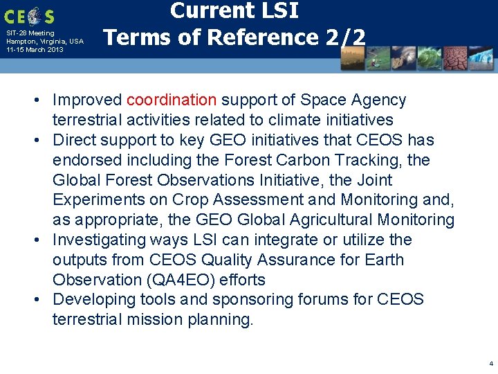 SIT-28 Meeting Hampton, Virginia, USA 11 -15 March 2013 Current LSI Terms of Reference SIT-28 Meeting Hampton, Virginia, USA 11 -15 March 2013 Current LSI Terms of Reference