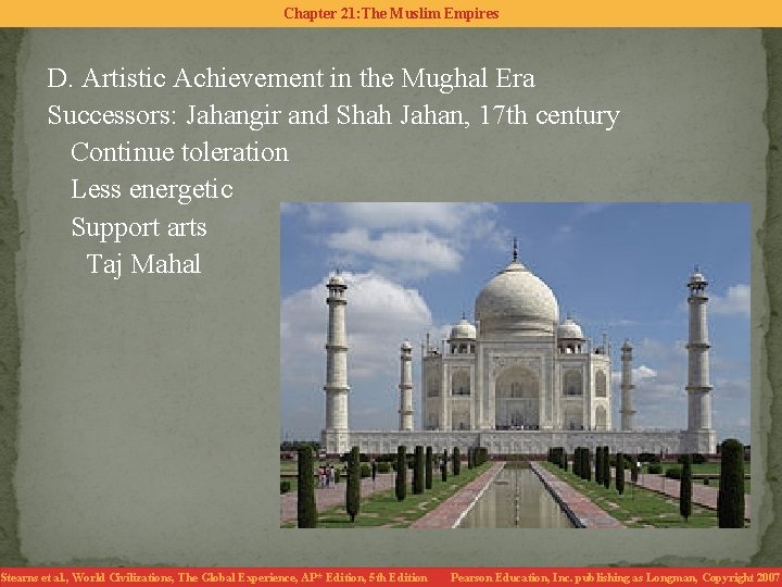 Chapter 21: The Muslim Empires D. Artistic Achievement in the Mughal Era Successors: Jahangir