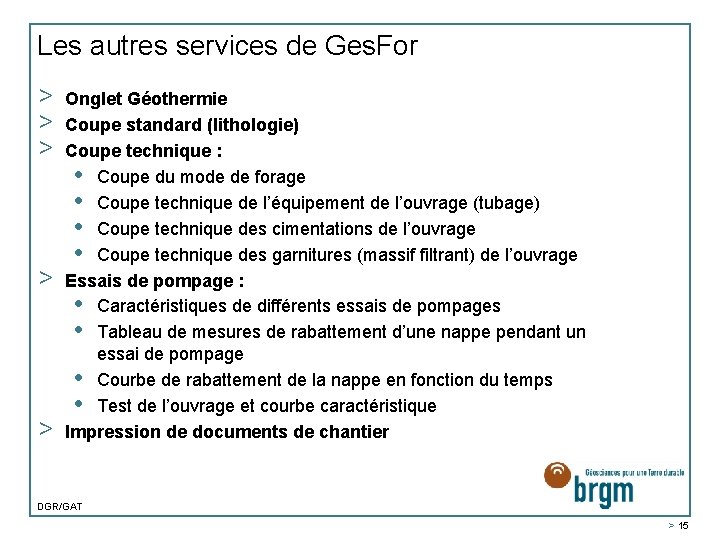 Les autres services de Ges. For > > > Onglet Géothermie Coupe standard (lithologie)