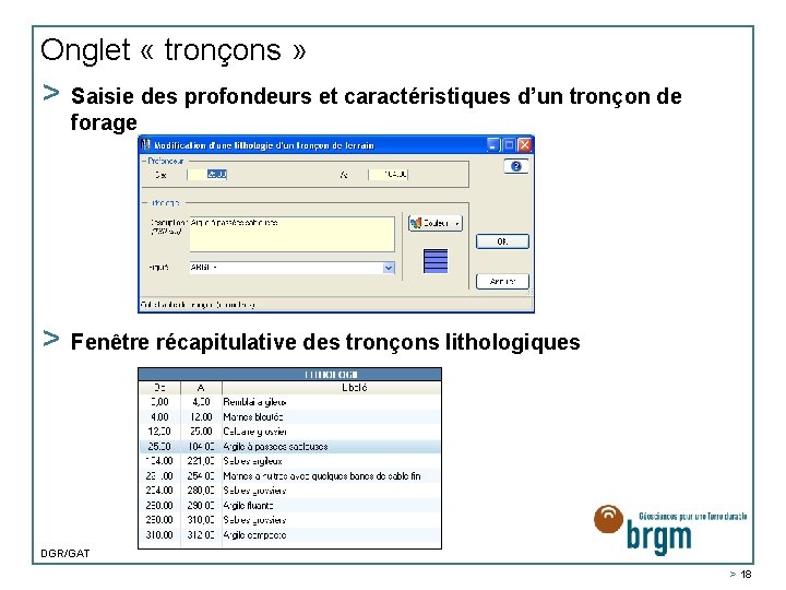 Onglet « tronçons » > Saisie des profondeurs et caractéristiques d’un tronçon de forage