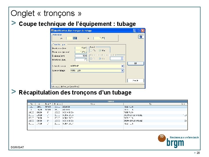 Onglet « tronçons » > Coupe technique de l’équipement : tubage > Récapitulation des