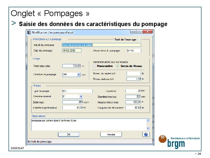 Onglet « Pompages » > Saisie des données des caractéristiques du pompage DGR/GAT >