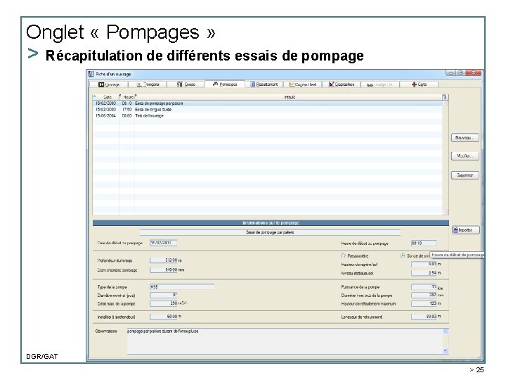 Onglet « Pompages » > Récapitulation de différents essais de pompage DGR/GAT > 25