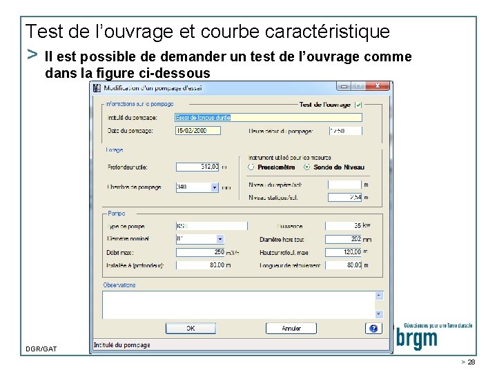 Test de l’ouvrage et courbe caractéristique > Il est possible de demander un test