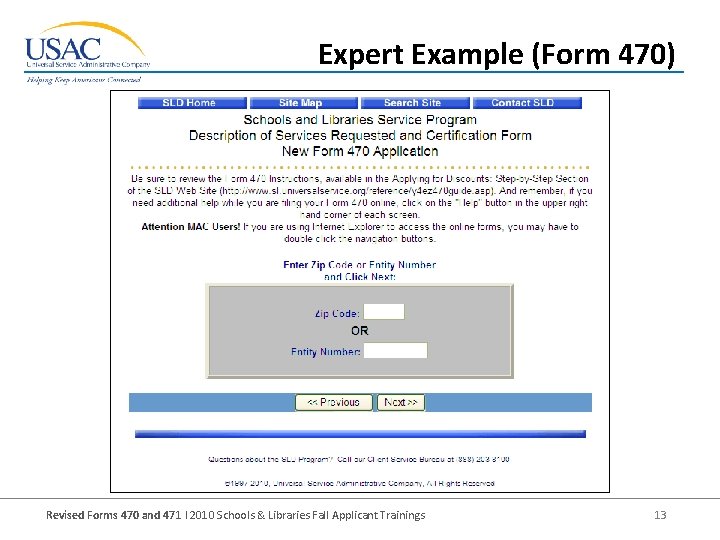 Expert Example (Form 470) Revised Forms 470 and 471 I 2010 Schools & Libraries