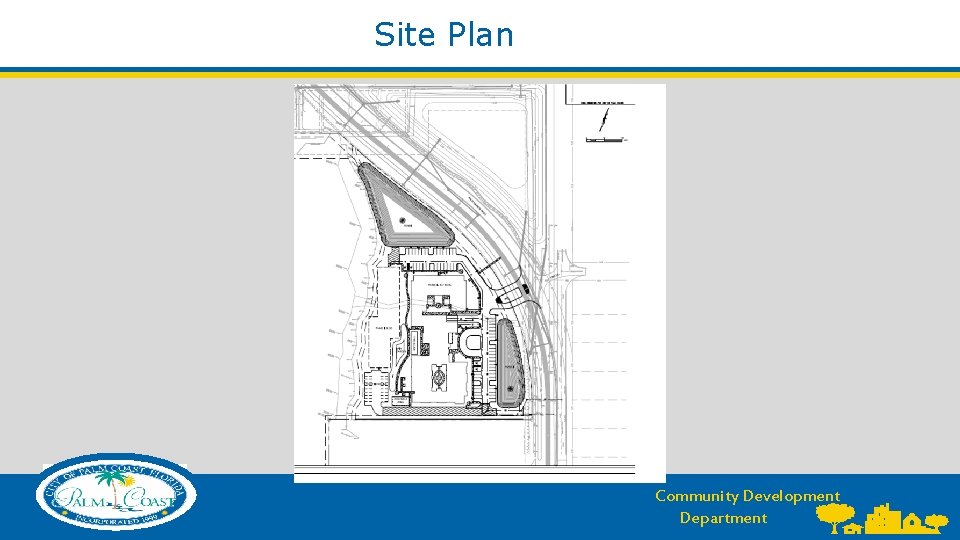 Site Plan Community Development Department 