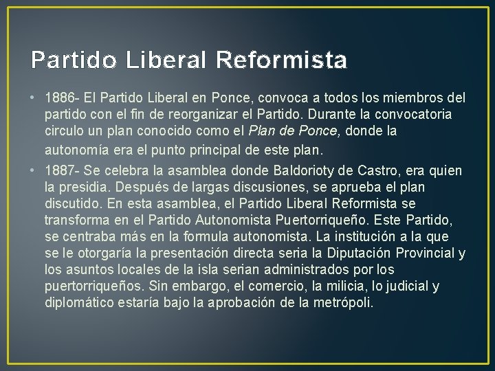 Partido Liberal Reformista • 1886 - El Partido Liberal en Ponce, convoca a todos