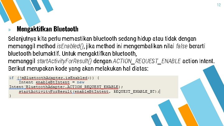 12 » Mengaktifkan Bluetooth Selanjutnya kita perlu memastikan bluetooth sedang hidup atau tidak dengan