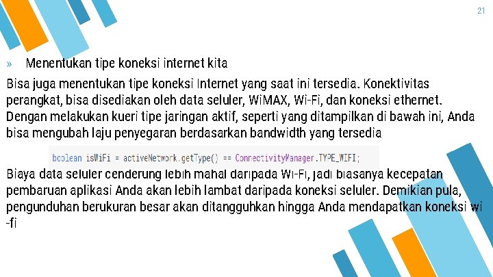 21 » Menentukan tipe koneksi internet kita Bisa juga menentukan tipe koneksi Internet yang