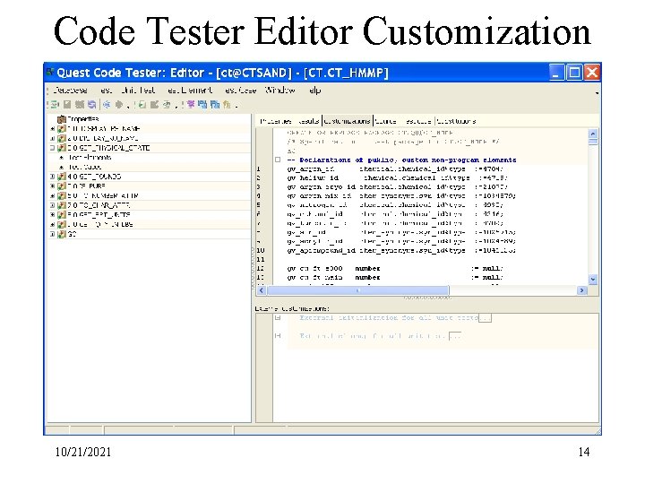 Code Tester Editor Customization 10/21/2021 14 