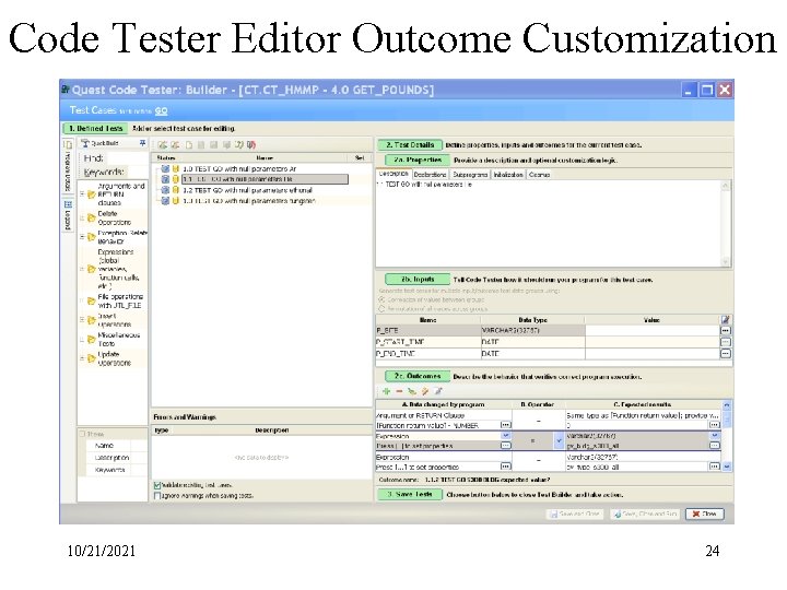 Code Tester Editor Outcome Customization 10/21/2021 24 
