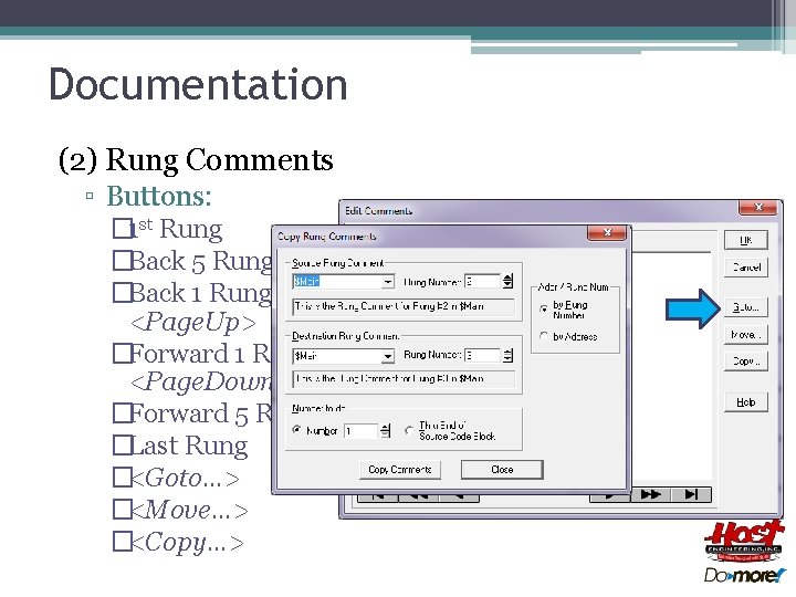 Documentation (2) Rung Comments ▫ Buttons: � 1 st Rung �Back 5 Rungs �Back