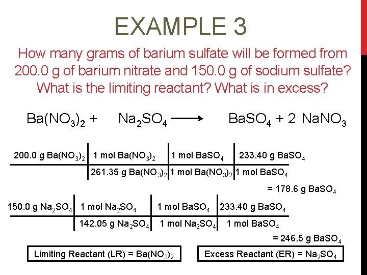 EXAMPLE 3 How many grams of barium sulfate will be formed from 200. 0