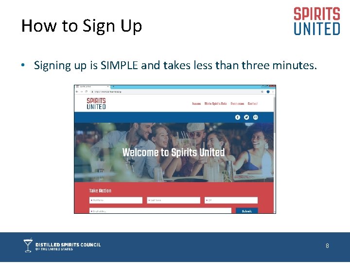 How to Sign Up • Signing up is SIMPLE and takes less than three
