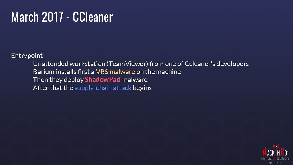 March 2017 - CCleaner Entrypoint Unattended workstation (Team. Viewer) from one of Ccleaner’s developers