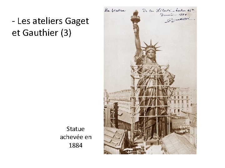 - Les ateliers Gaget et Gauthier (3) Statue achevée en 1884 