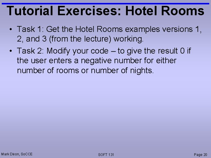 Tutorial Exercises: Hotel Rooms • Task 1: Get the Hotel Rooms examples versions 1,