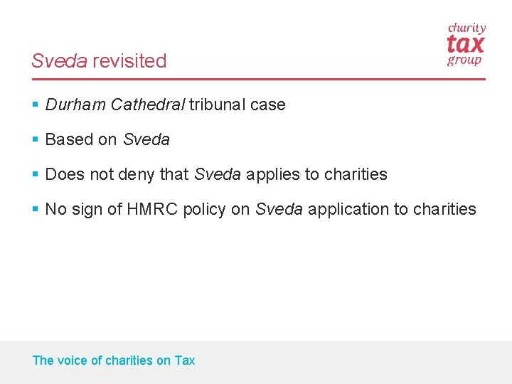 Sveda revisited § Durham Cathedral tribunal case § Based on Sveda § Does not
