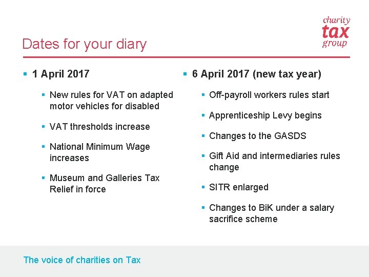 Dates for your diary § 1 April 2017 § New rules for VAT on