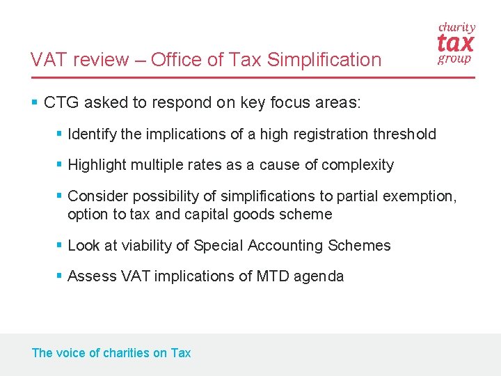 VAT review – Office of Tax Simplification § CTG asked to respond on key