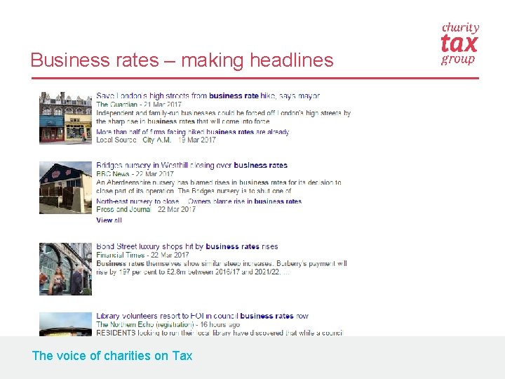 Business rates – making headlines The voice of charities on Tax 