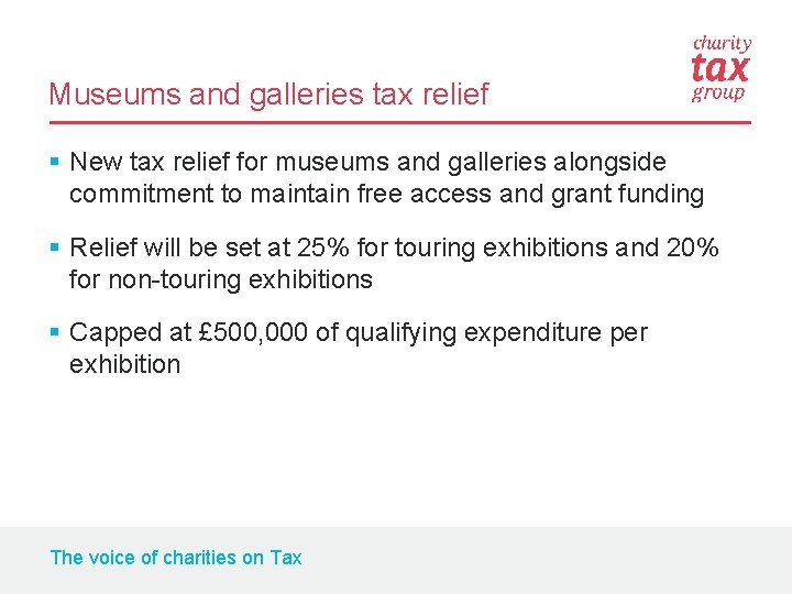 Museums and galleries tax relief § New tax relief for museums and galleries alongside