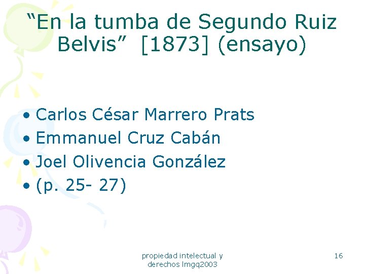 “En la tumba de Segundo Ruiz Belvis” [1873] (ensayo) • Carlos César Marrero Prats