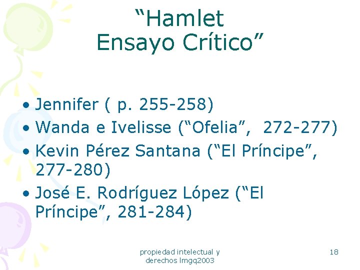 “Hamlet Ensayo Crítico” • Jennifer ( p. 255 -258) • Wanda e Ivelisse (“Ofelia”,