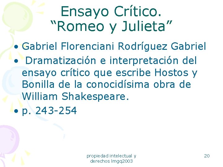 Ensayo Crítico. “Romeo y Julieta” • Gabriel Florenciani Rodríguez Gabriel • Dramatización e interpretación