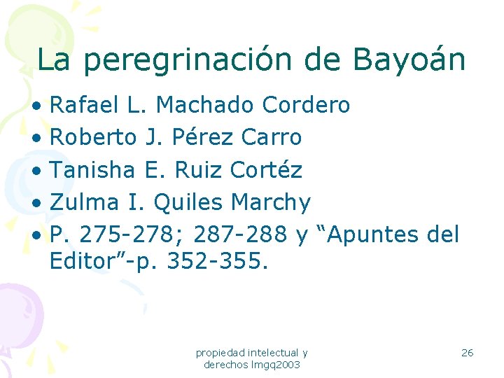 La peregrinación de Bayoán • Rafael L. Machado Cordero • Roberto J. Pérez Carro