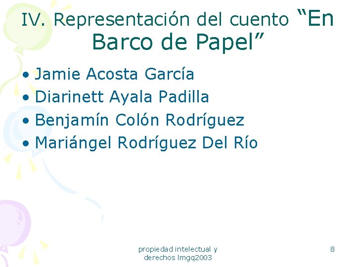 IV. Representación del cuento Barco de Papel” “En • Jamie Acosta García • Diarinett