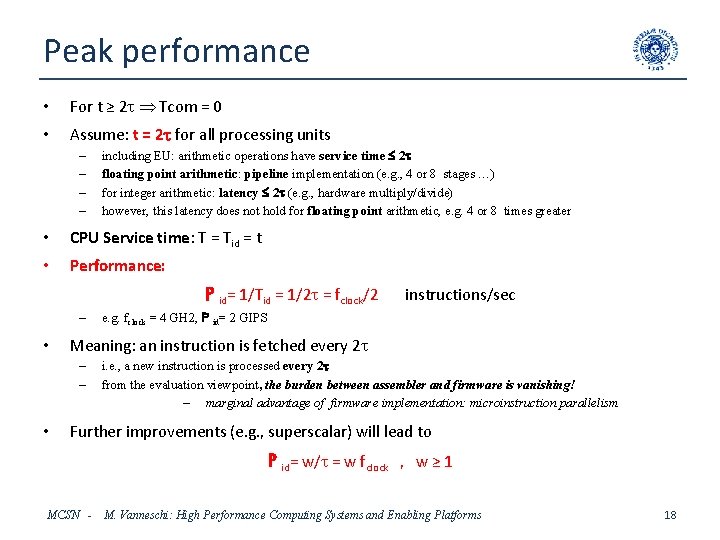 Peak performance • For t ≥ 2 t Tcom = 0 • Assume: t