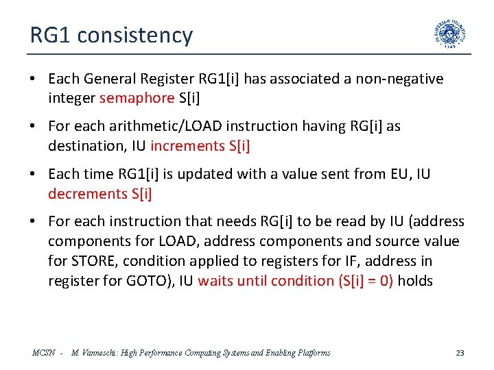 RG 1 consistency • Each General Register RG 1[i] has associated a non-negative integer