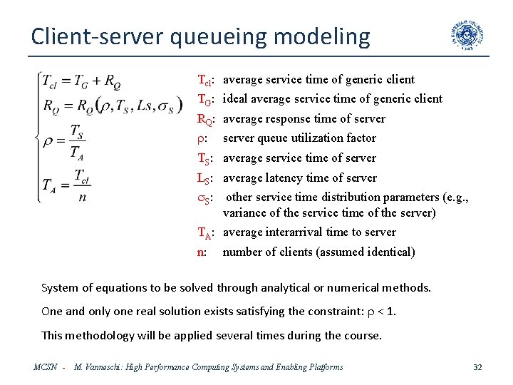 Client-server queueing modeling Tcl: average service time of generic client TG: ideal average service
