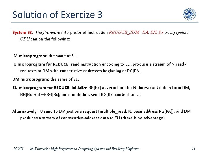 Solution of Exercize 3 System S 2. The firmware interpreter of instruction REDUCE_SUM RA,