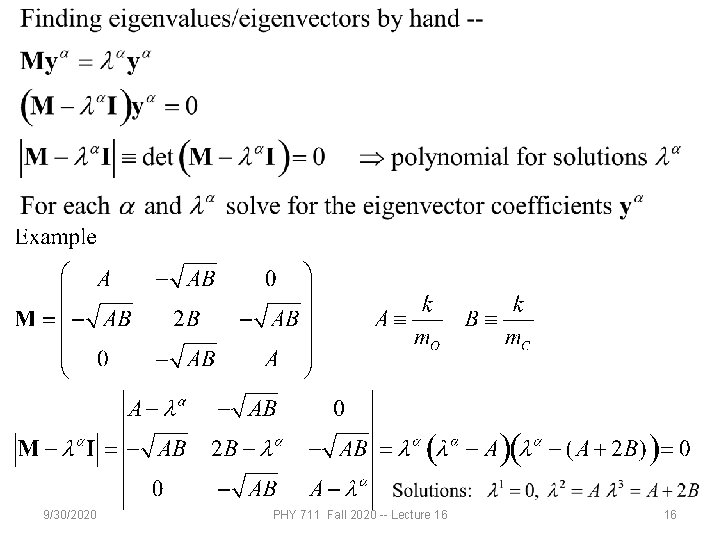 9/30/2020 PHY 711 Fall 2020 -- Lecture 16 16 