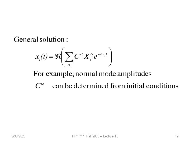 9/30/2020 PHY 711 Fall 2020 -- Lecture 16 19 