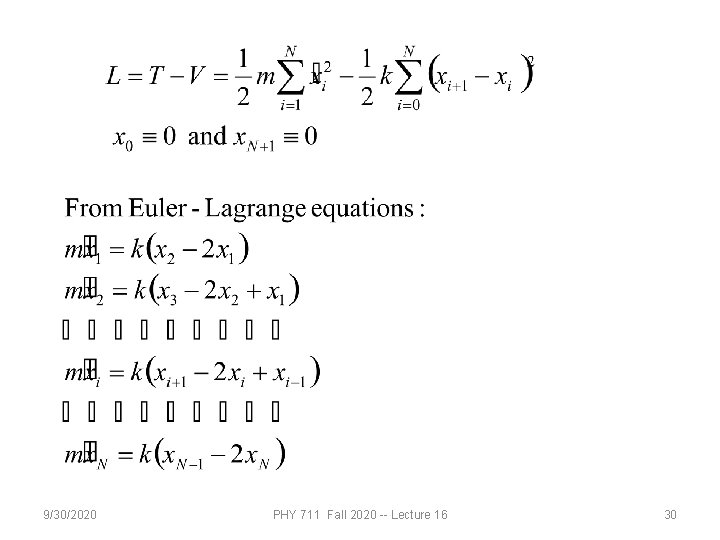 9/30/2020 PHY 711 Fall 2020 -- Lecture 16 30 