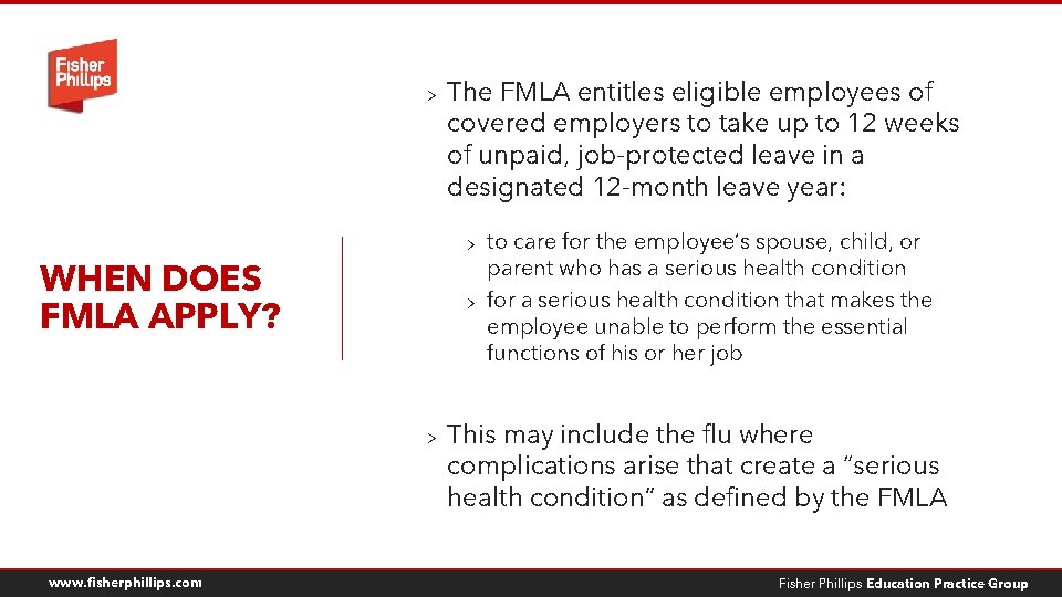 > The FMLA entitles eligible employees of covered employers to take up to 12