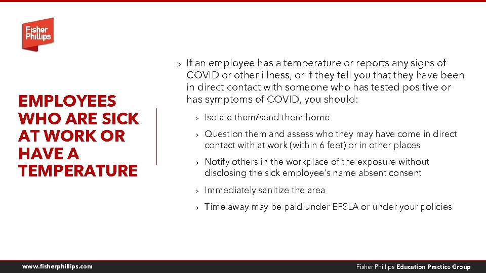 EMPLOYEES WHO ARE SICK AT WORK OR HAVE A TEMPERATURE > If an employee