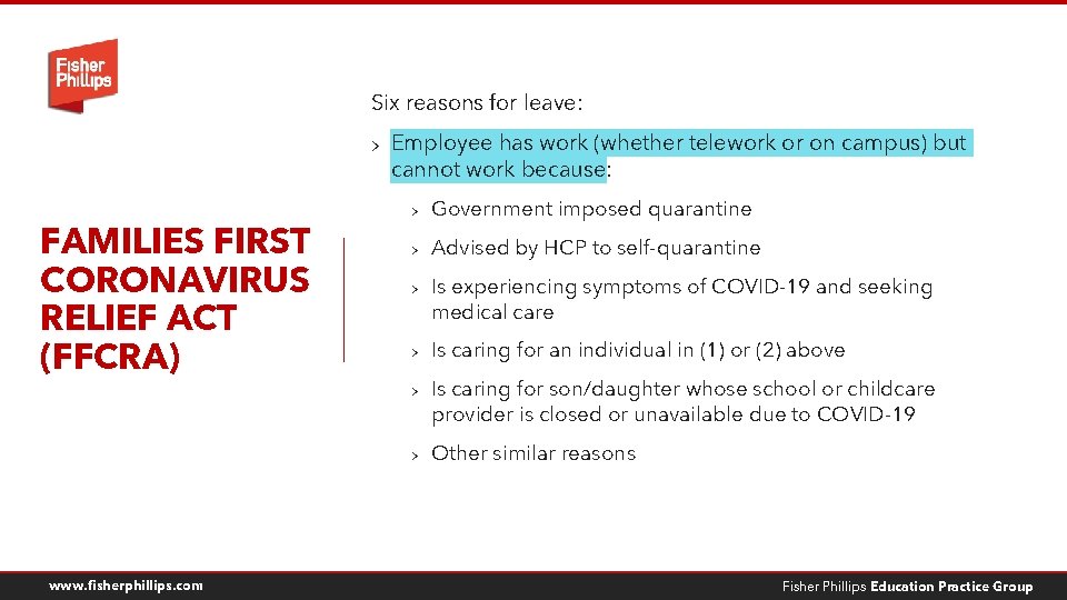 Six reasons for leave: > Employee has work (whether telework or on campus) but