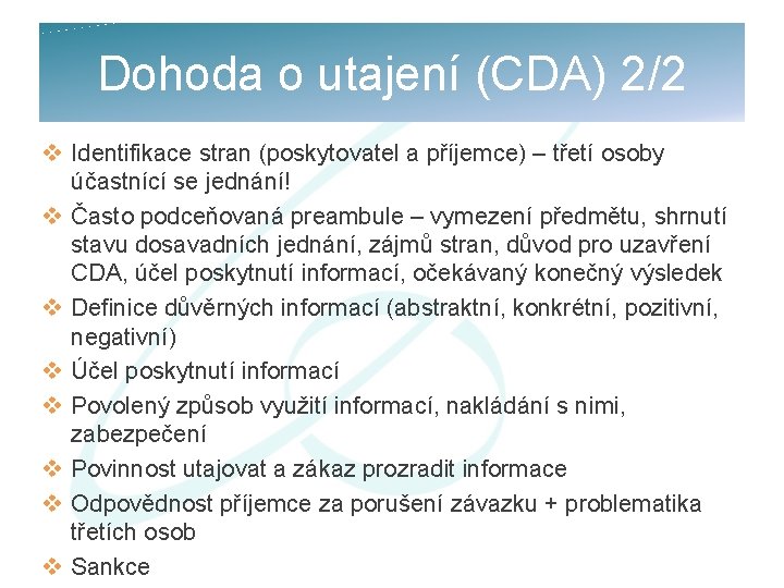 Dohoda o utajení (CDA) 2/2 v Identifikace stran (poskytovatel a příjemce) – třetí osoby