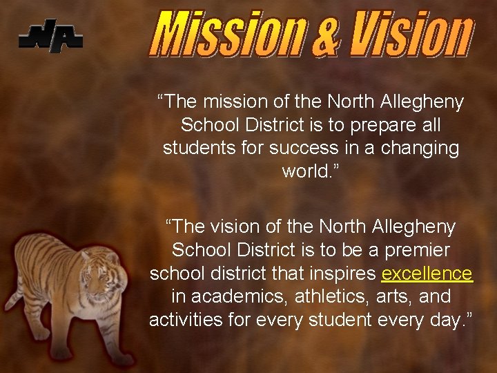 “The mission of the North Allegheny School District is to prepare all students for