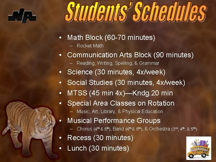  • Math Block (60 -70 minutes) – Rocket Math • Communication Arts Block