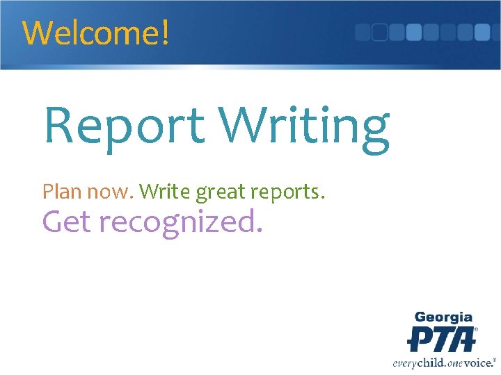 Welcome! Report Writing Plan now. Write great reports. Get recognized. 
