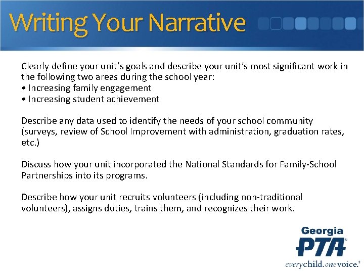 Writing Your Narrative Clearly define your unit’s goals and describe your unit’s most significant