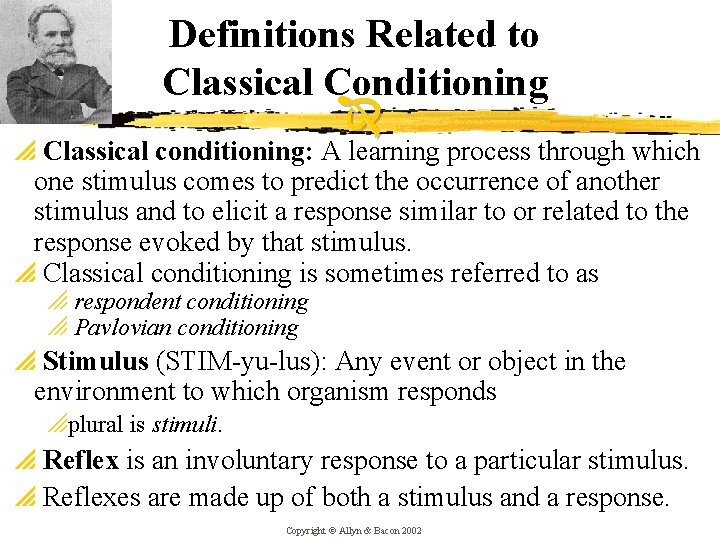 Definitions Related to Classical Conditioning p Classical conditioning: A learning process through which one