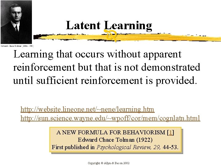 Latent Learning that occurs without apparent reinforcement but that is not demonstrated until sufficient