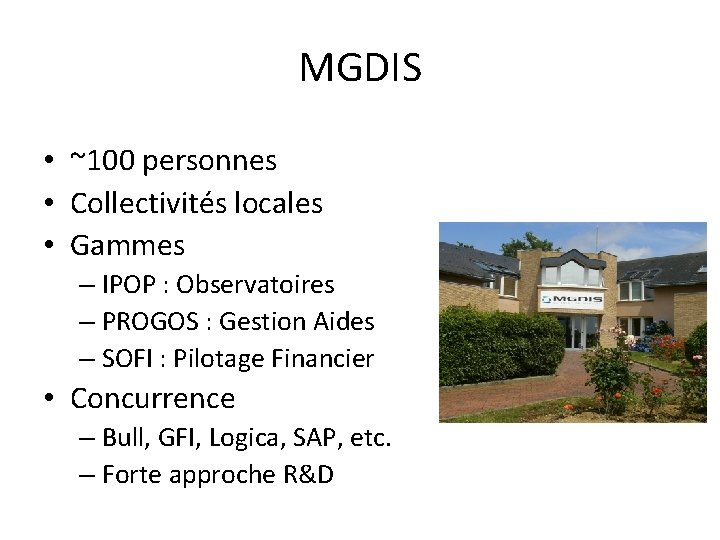 MGDIS • ~100 personnes • Collectivités locales • Gammes – IPOP : Observatoires –