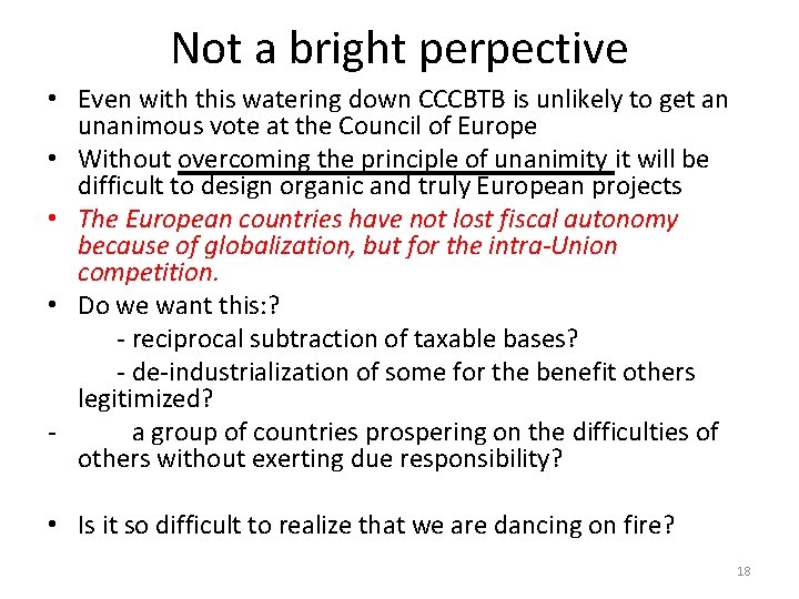 Not a bright perpective • Even with this watering down CCCBTB is unlikely to Not a bright perpective • Even with this watering down CCCBTB is unlikely to